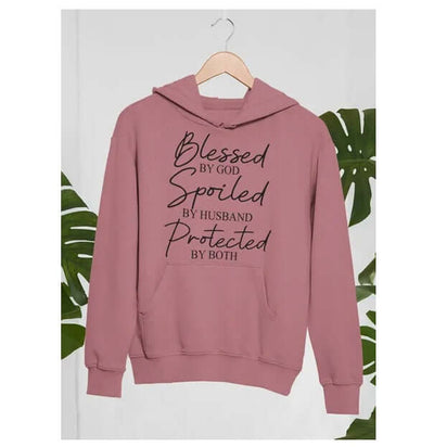 Blessed By God Spoiled By Husband Protected By Both Hoodie eprolo